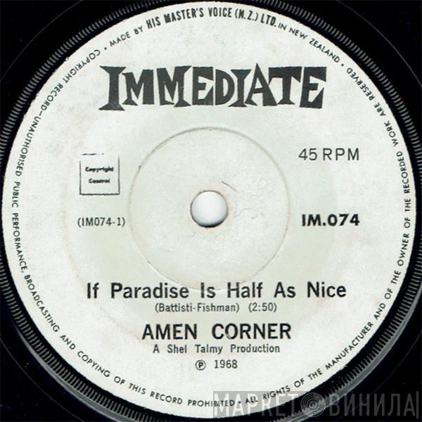  Amen Corner  - (If Paradise Is) Half As Nice