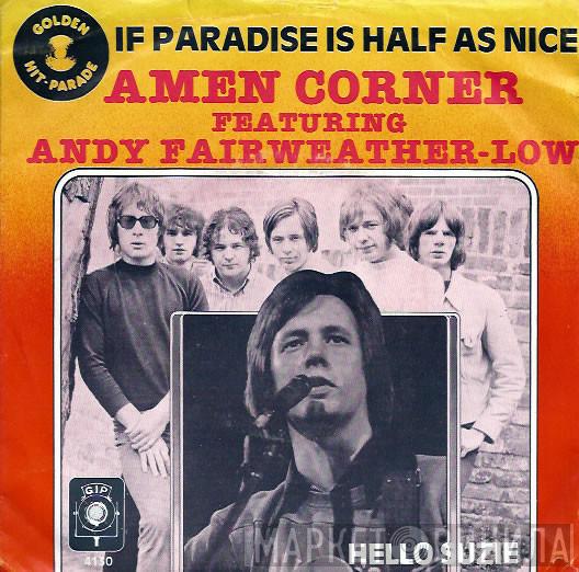  Amen Corner  - If Paradise Is Half As Nice / Hello Suzie