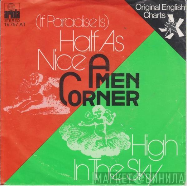 Amen Corner - High In The Sky  /  (If Paradise Is) Half As Nice