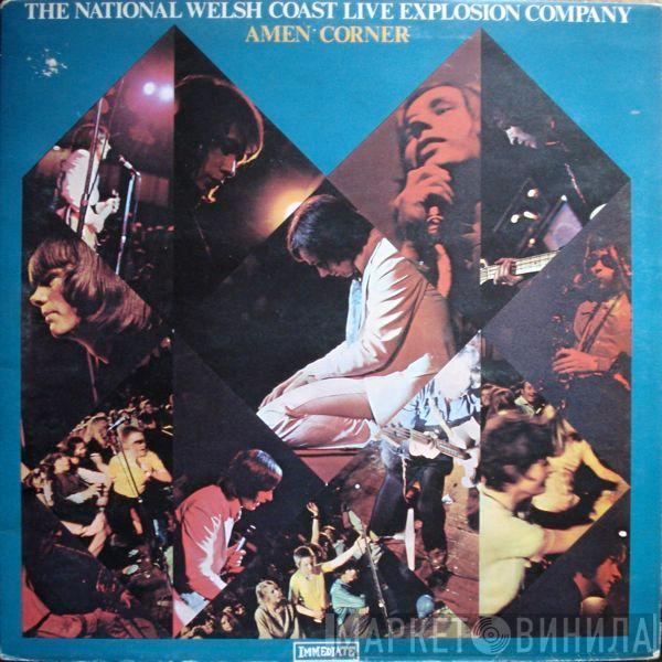  Amen Corner  - The National Welsh Coast Live Explosion Company