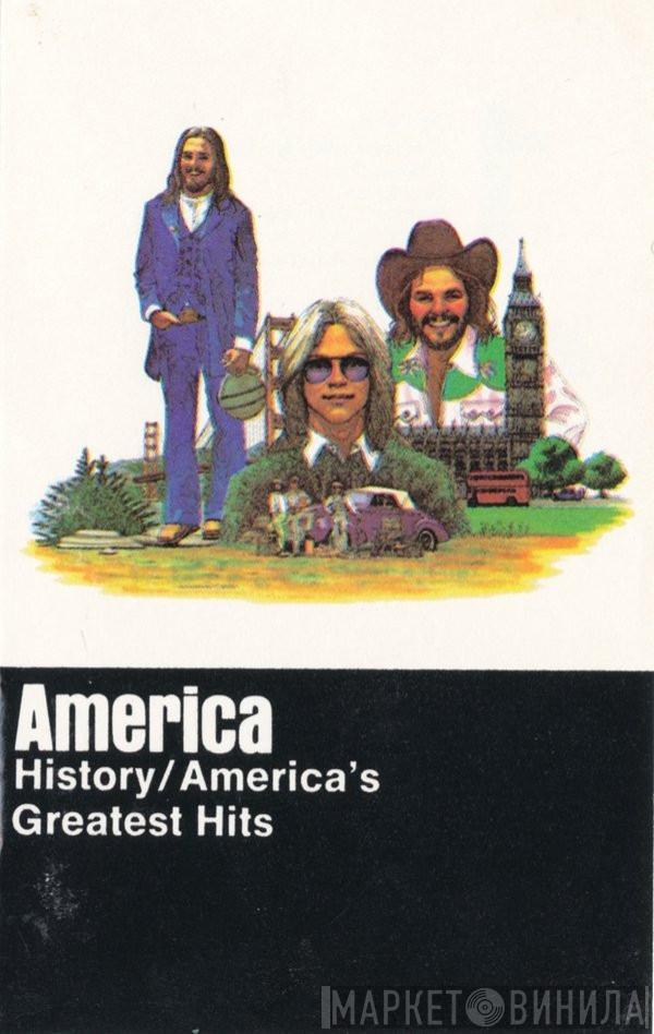  America   - History / America's Greatest Hits