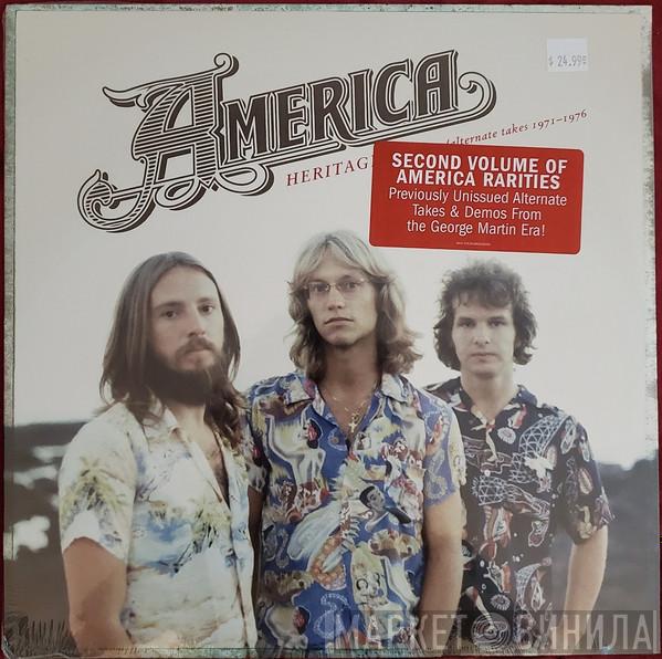 America  - Heritage II: Demos/Alternate Takes 1971-1976