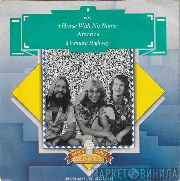 America  - Horse With No Name / Ventura Highway