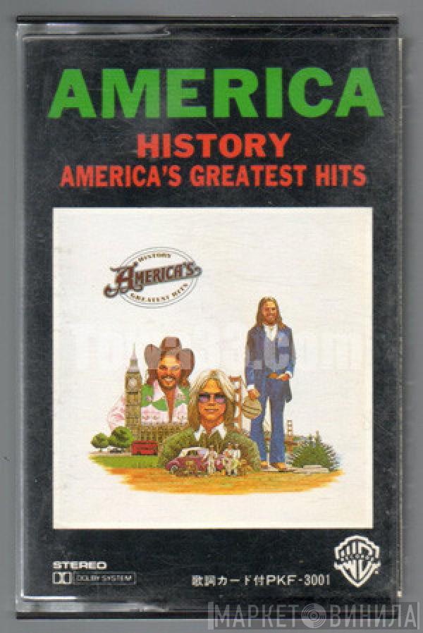  America   - History · America's Greatest Hits