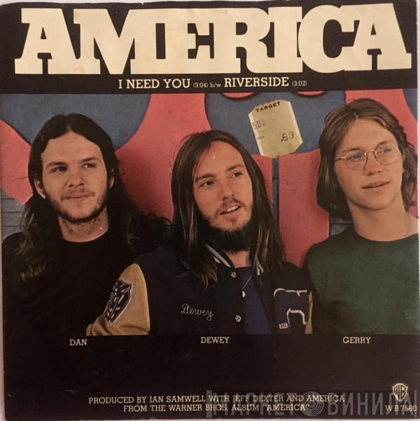 America  - I Need You