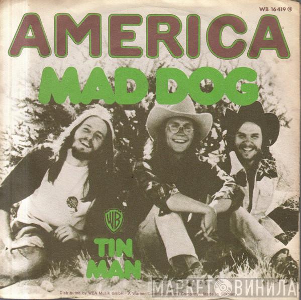 America  - Mad Dog