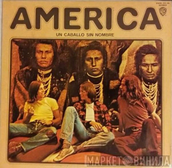  America   - Un Caballo Sin Nombre