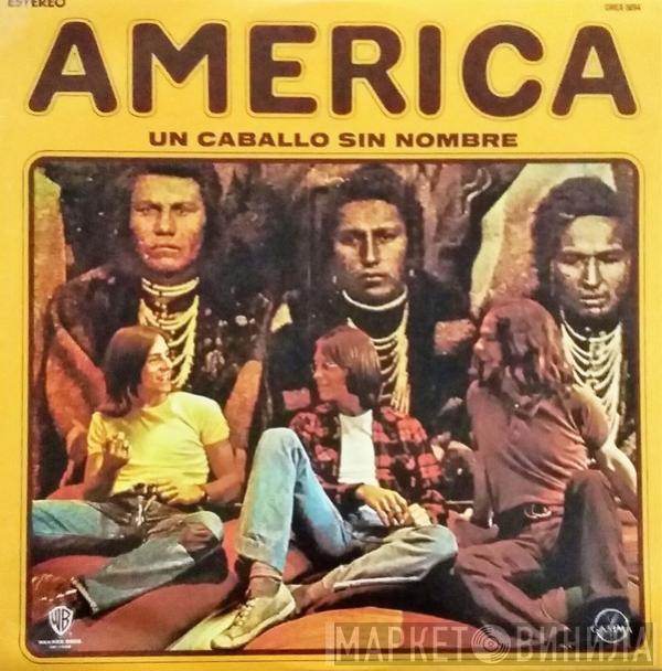  America   - Un Caballo Sin Nombre