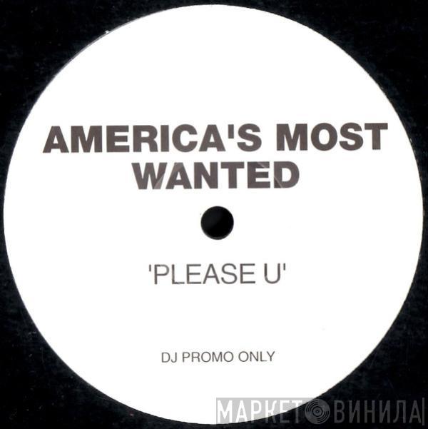 America's Most Wanted  - Please U