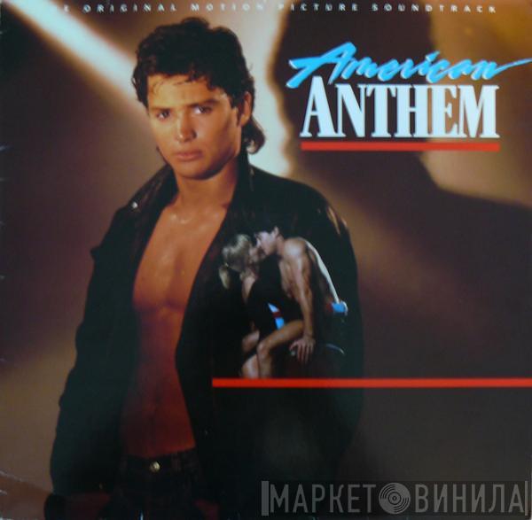  - American Anthem (Original Motion Picture Soundtrack)