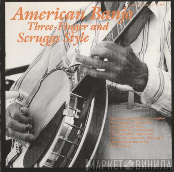  - American Banjo: Three-Finger And Scruggs Style