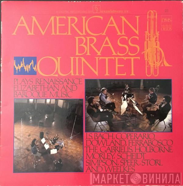 American Brass Quintet - Plays Renaissance Elizabethan And Baroque Music