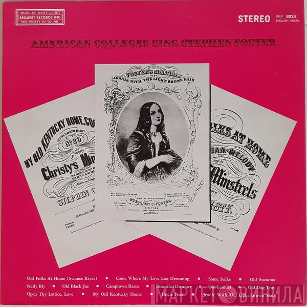 - American Colleges Sing Stephen Foster