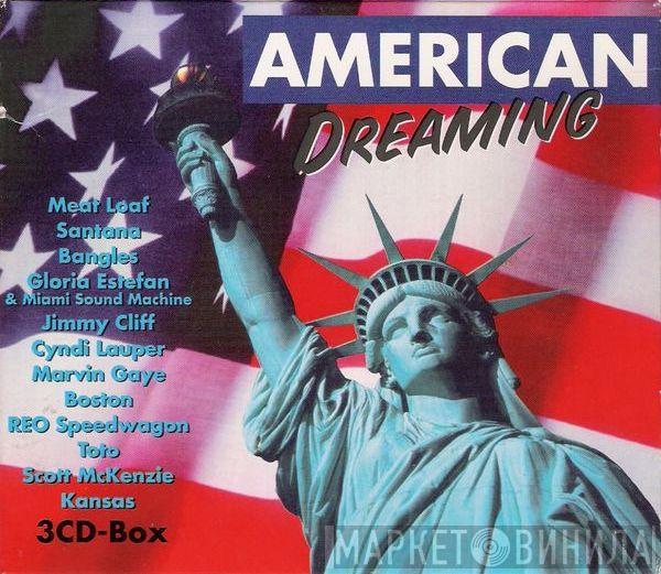 - American Dreaming