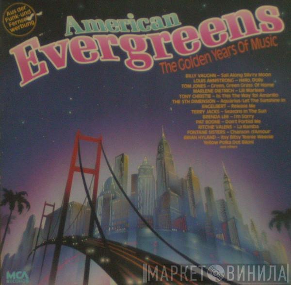  - American Evergreens - The Golden Years Of Music