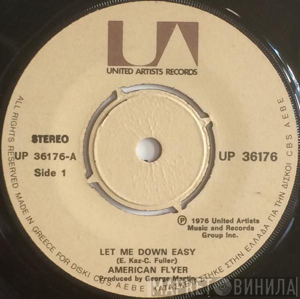 American Flyer - Let Me Down Easy