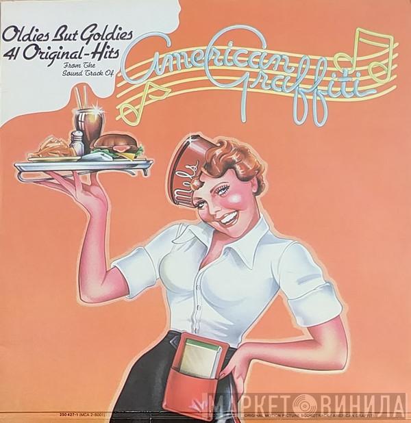  - American Graffiti (Oldies But Goldies 41 Original Hits From The Sound Track Of )