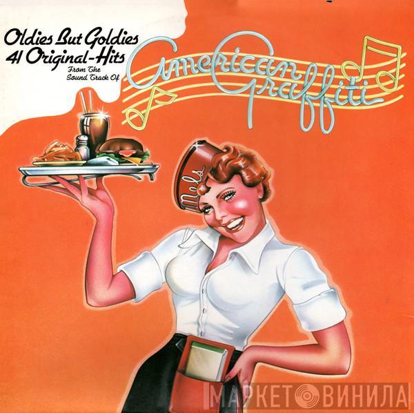  - American Graffiti (Oldies But Goldies 41 Original Hits From The Sound Track Of)