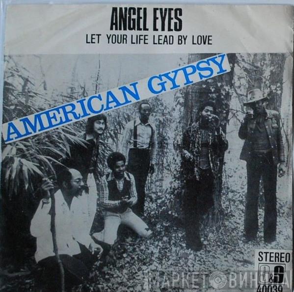  American Gypsy  - Angel Eyes