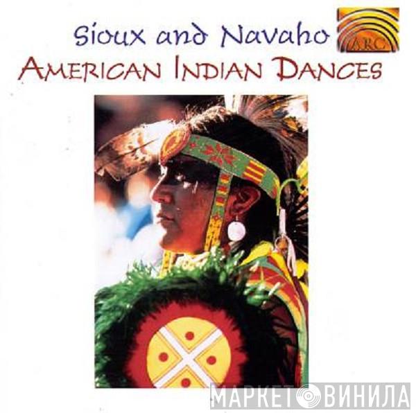 - American Indian Dances -  Sioux And Navaho