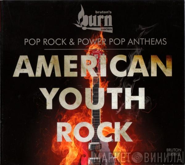  - American Youth Rock