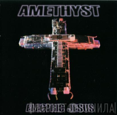 Amethyst - Electric Jesus