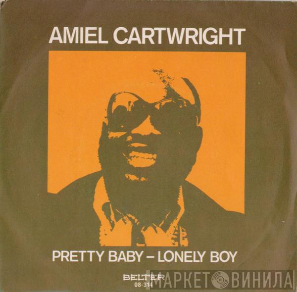 Amiel Cartwright - Pretty Baby / Lonely Boy