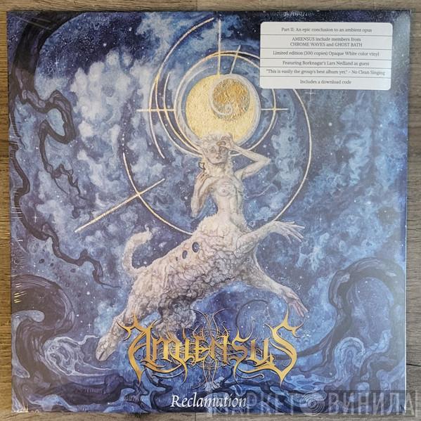 Amiensus - Reclamation Part II