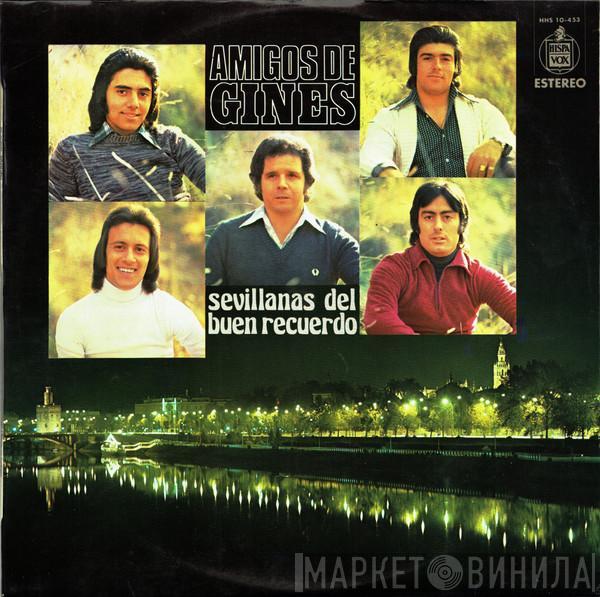 Amigos De Gines - Sevillanas Del Buen Recuerdo