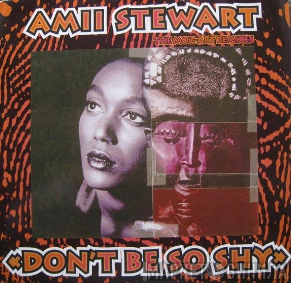 Amii Stewart - Don't Be So Shy