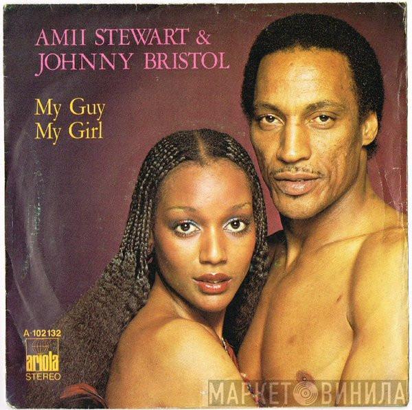 Amii Stewart, Johnny Bristol - My Guy My Girl