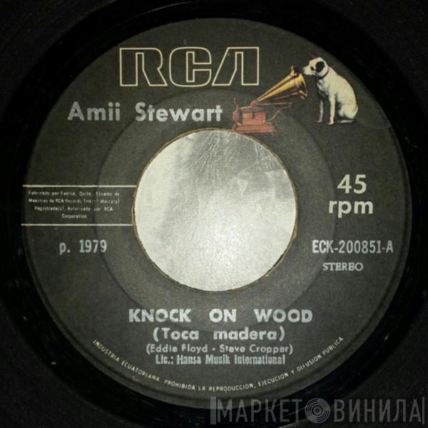  Amii Stewart  - Knock On Wood = Toca Madera