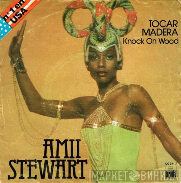  Amii Stewart  - Tocar Madera (Knock On Wood)
