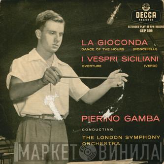Amilcare Ponchielli, Giuseppe Verdi, Pierino Gamba, The London Symphony Orchestra - Pierino Gamba Conducting The London Symphony Orchestra