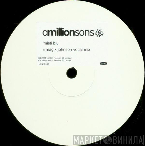 Amillionsons - Misti Blu