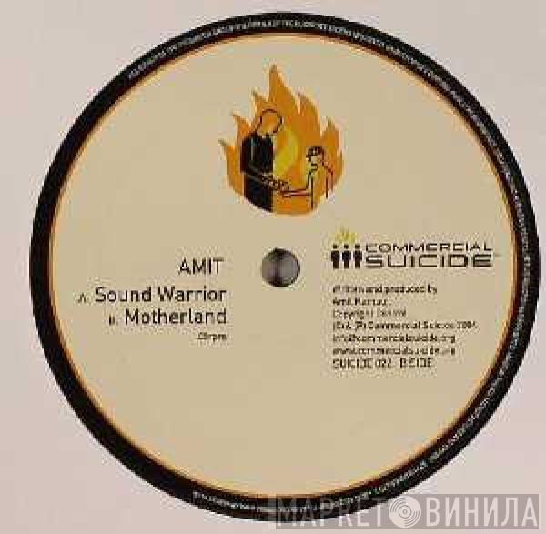 Amit - Sound Warrior / Motherland