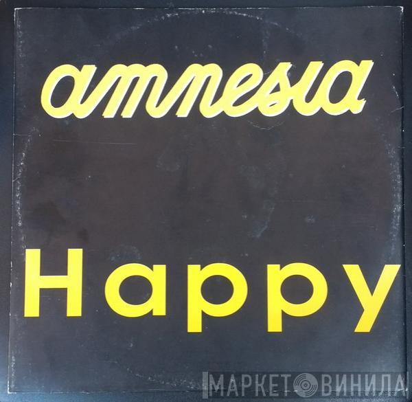 Amnesia  - Happy