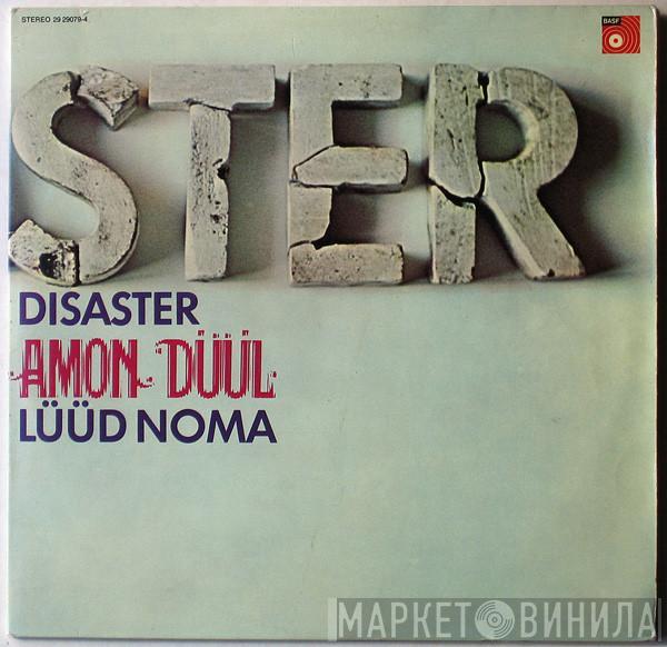  Amon Düül  - Disaster (Lüüd Noma)
