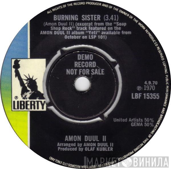 Amon Düül II - Archangel`s Thunderbird / Burning Sister