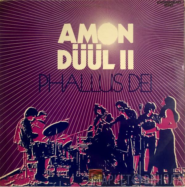 Amon Düül II - Phallus Dei