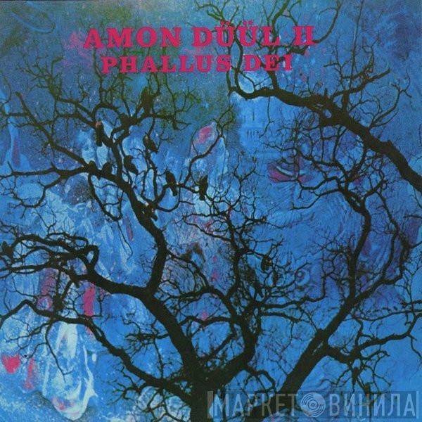  Amon Düül II  - Phallus Dei