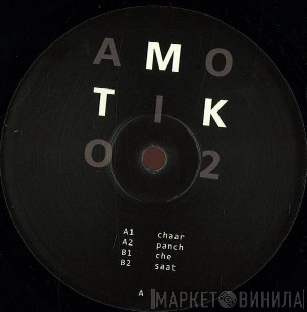 Amotik - Amotik 002