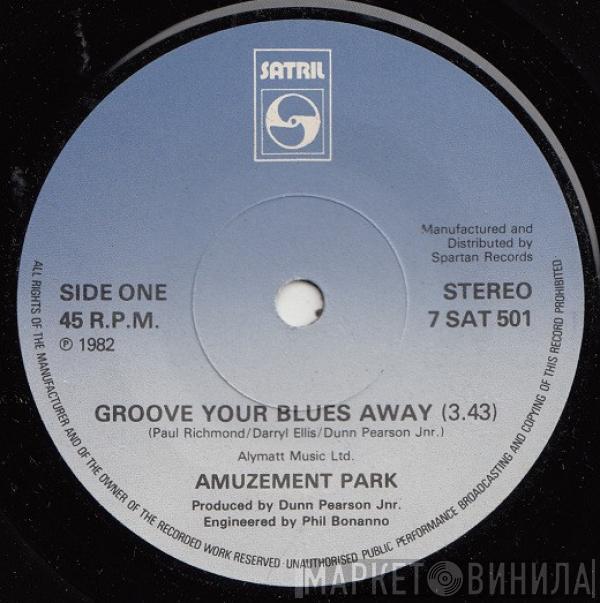  Amuzement Park  - Groove Your Blues Away