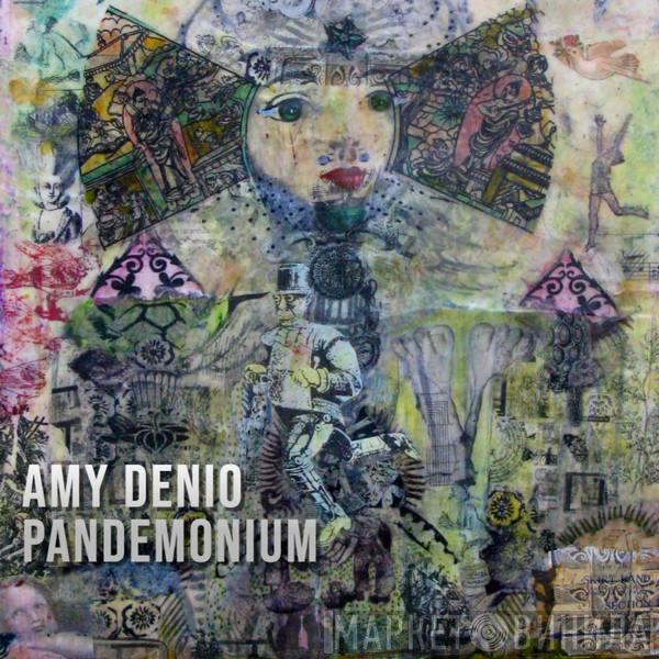  Amy Denio  - Pandemonium