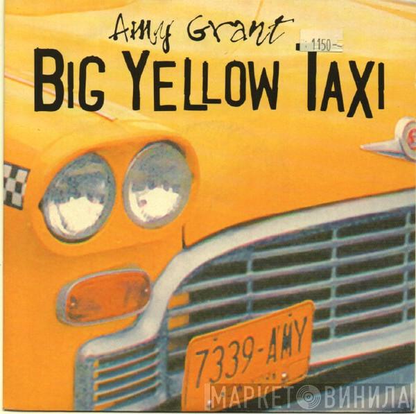 Amy Grant - Big Yellow Taxi