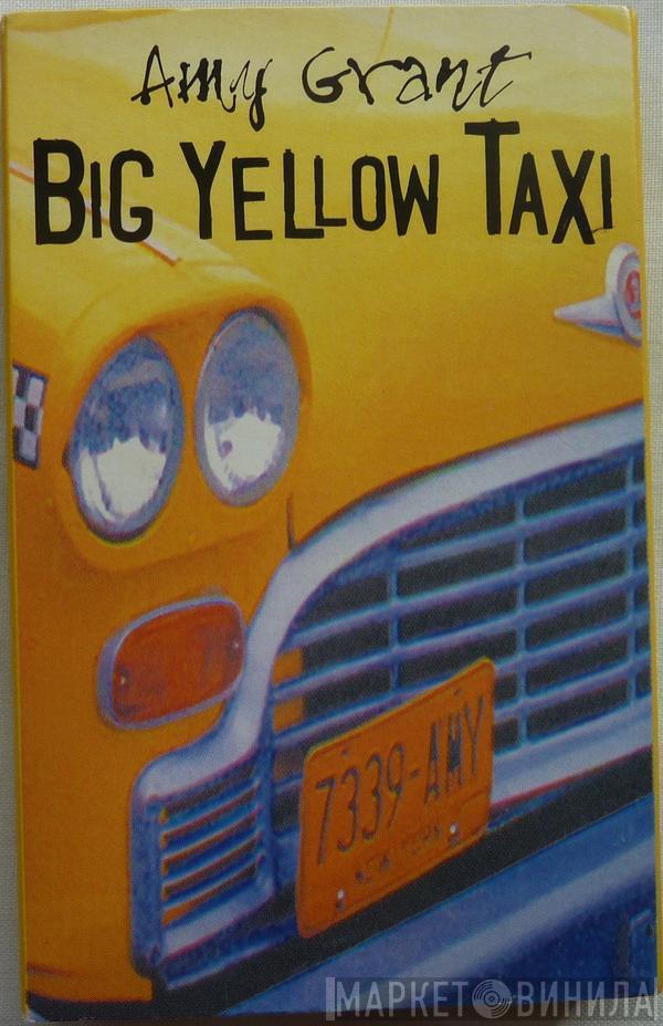  Amy Grant  - Big Yellow Taxi