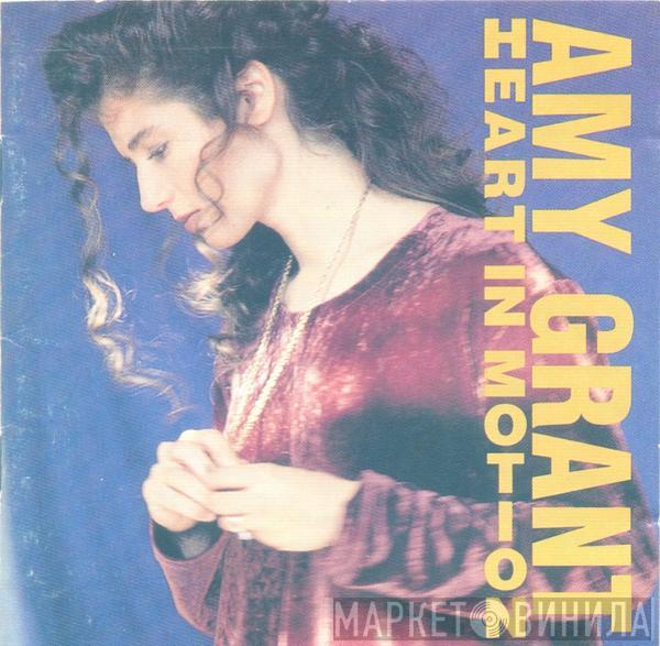  Amy Grant  - Heart In Motion