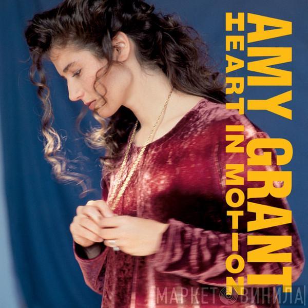  Amy Grant  - Heart In Motion