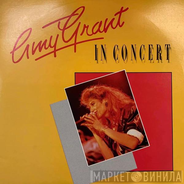 Amy Grant - In Concert Volumes One & Two