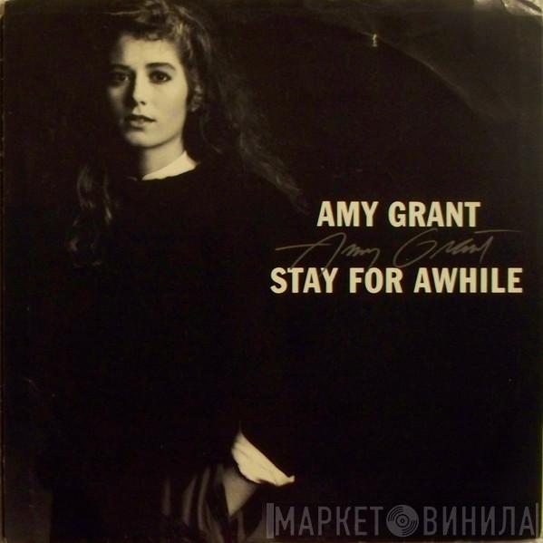  Amy Grant  - Stay For Awhile